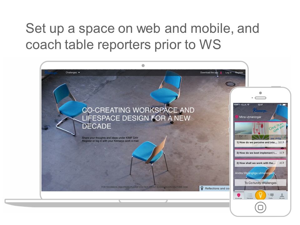 Set up a space on web and mobile, and coach table reporters prior to WS