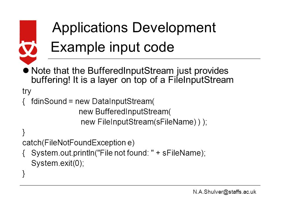 Applications Development Input and Output in Java Topics covered: Some ...