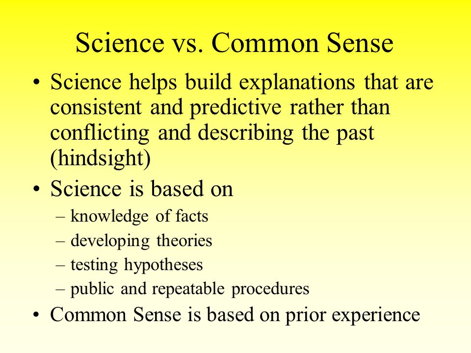 Resultado de imagem para common sense and scientific knowledge
