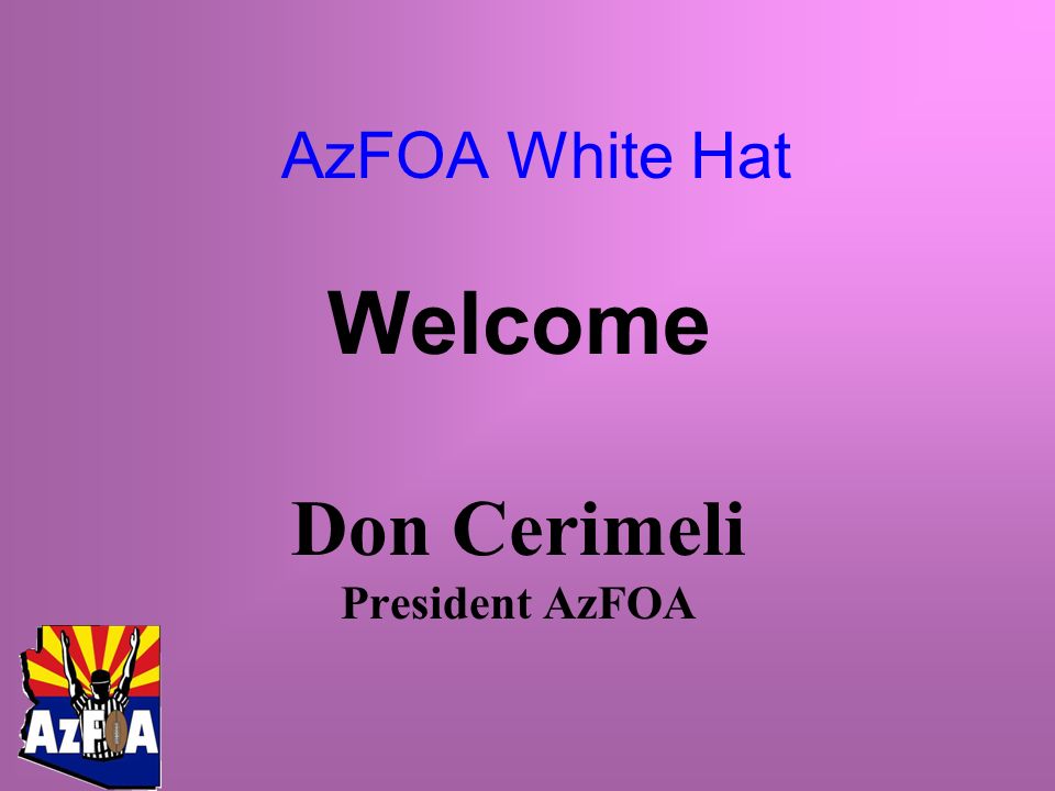 azfoa white hat clinic coaches clinic welcome don cerimeli president azfoa azfoa white hat ppt download slideplayer