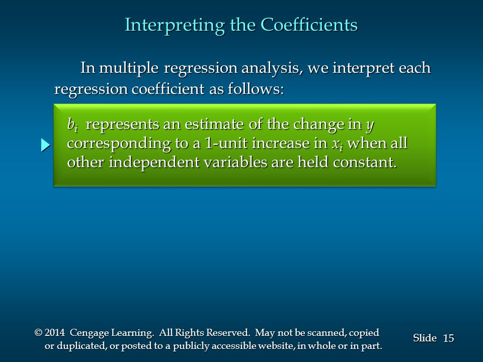 15 Slide © 2014 Cengage Learning. All Rights Reserved.