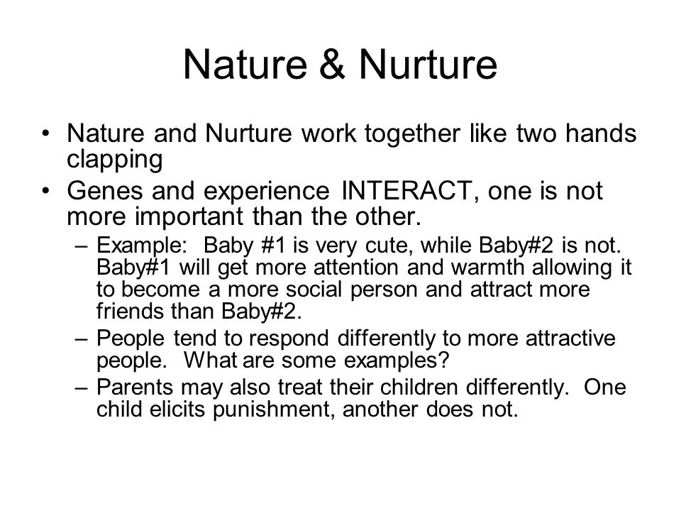 an example of nurture