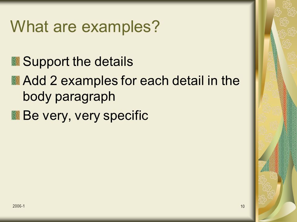 What are details Support the topic sentence Add 3 in each body paragraph