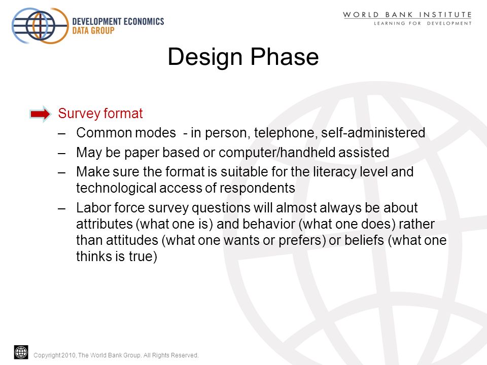 Copyright 2010, The World Bank Group. All Rights Reserved. Questionnaire  Design Part I Disclaimer: The questions shown in this section are not  necessarily. - ppt download