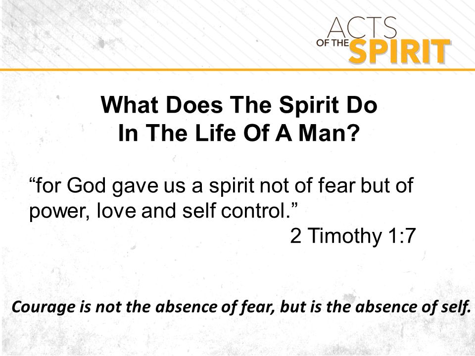 What Does The Spirit Do In The Life Of A Man.