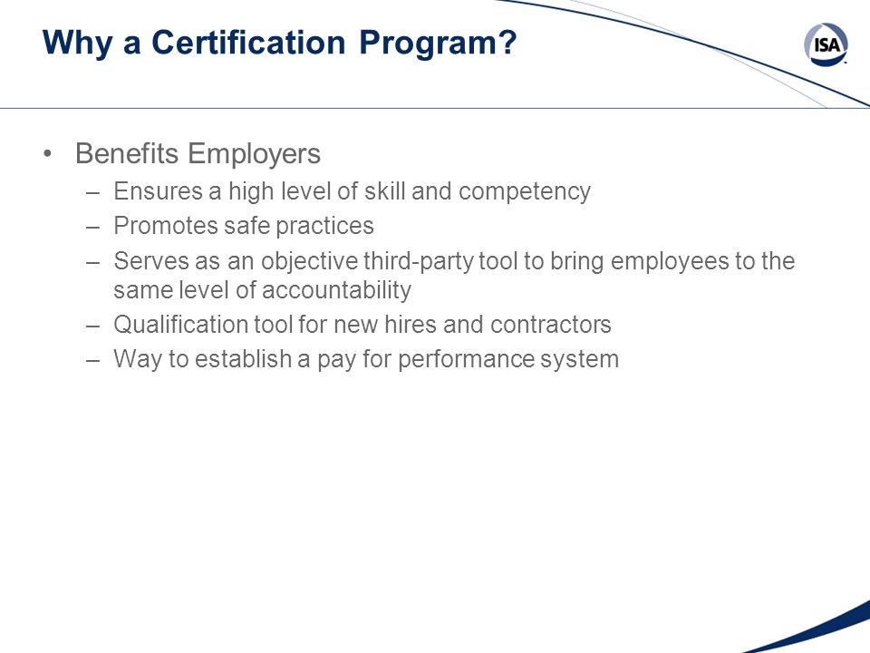 Why a Certification Program.
