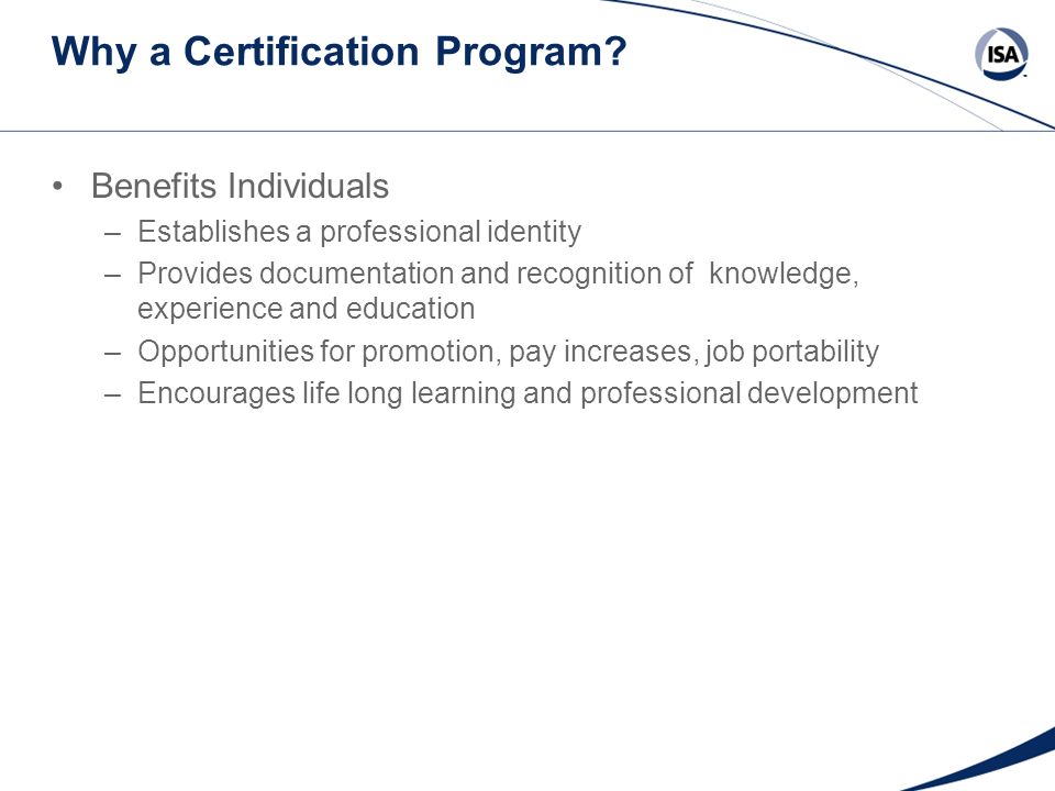Why a Certification Program.