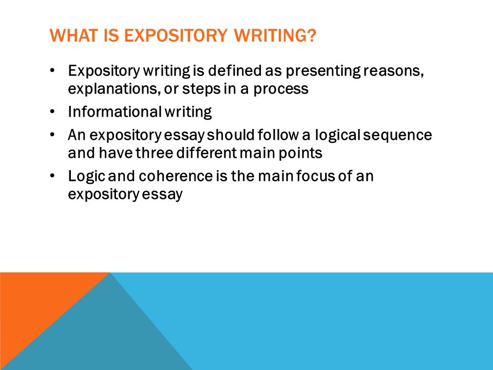 WHAT IS EXPOSITORY WRITING.