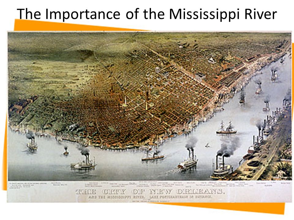 The Importance of the Mississippi River