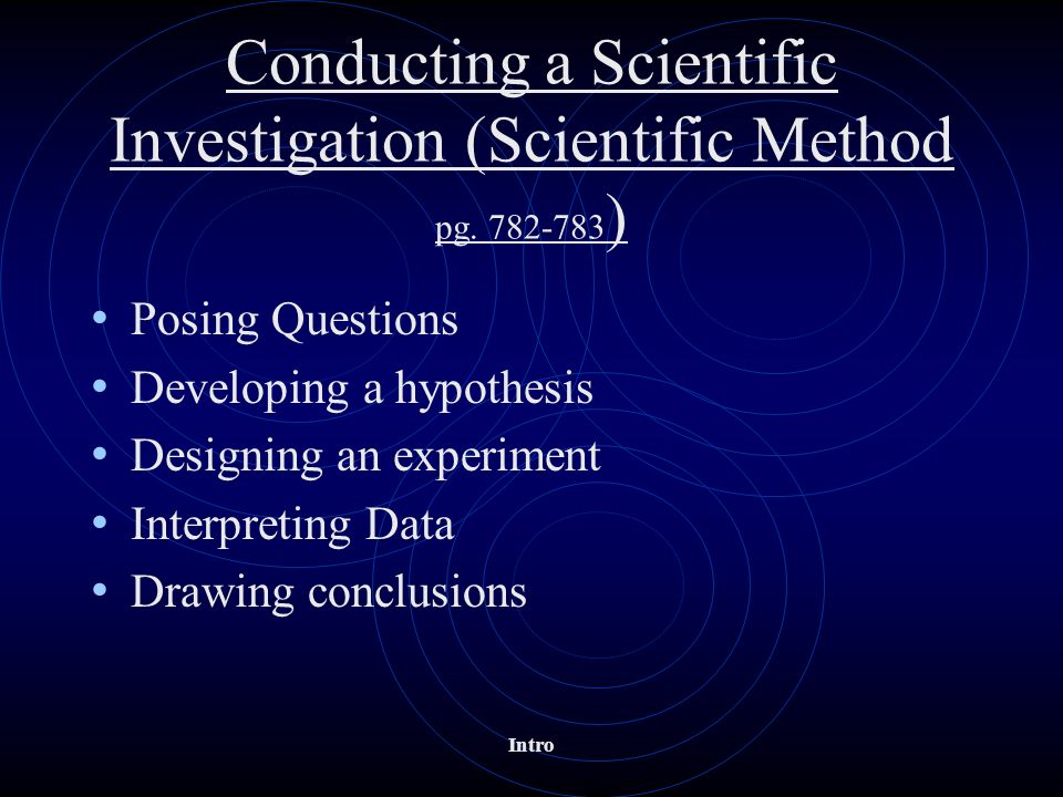 Intro Conducting a Scientific Investigation (Scientific Method pg.