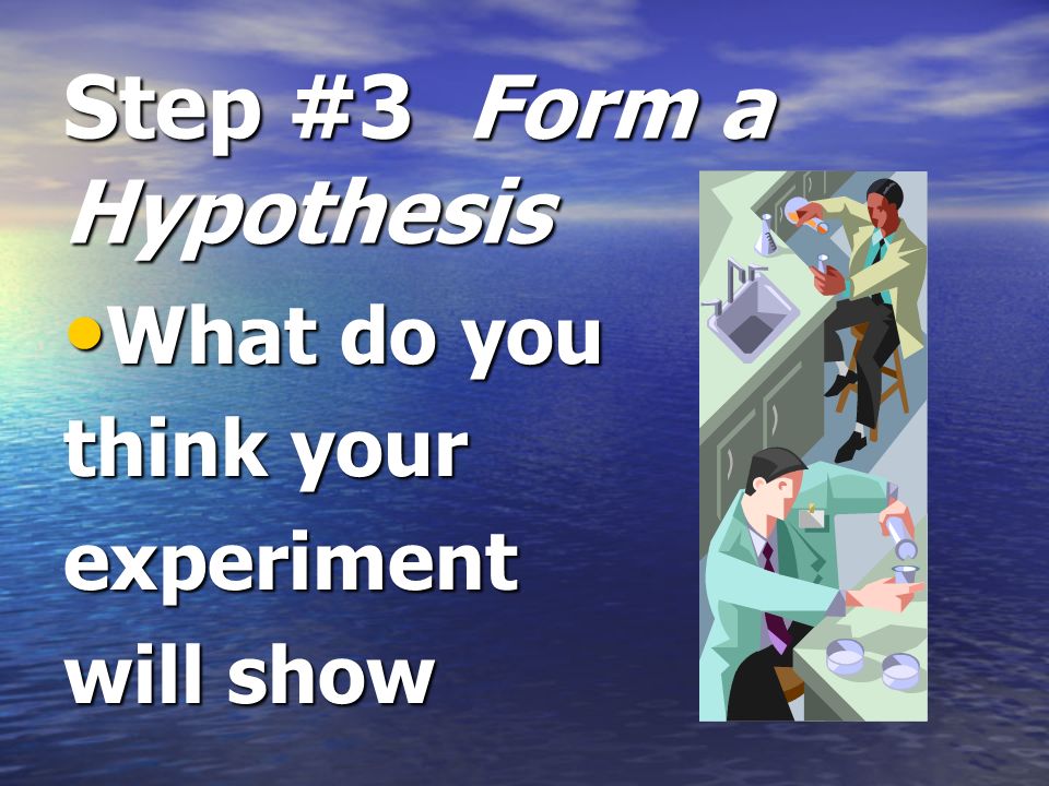 Step #2 Research the problem Learn more about your subject Learn more about your subject