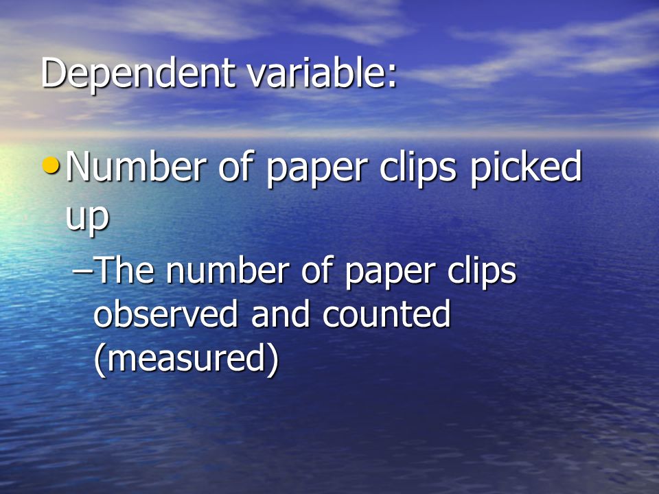 Independent variable: Sizes of nails Sizes of nails –These were changed by the scientist