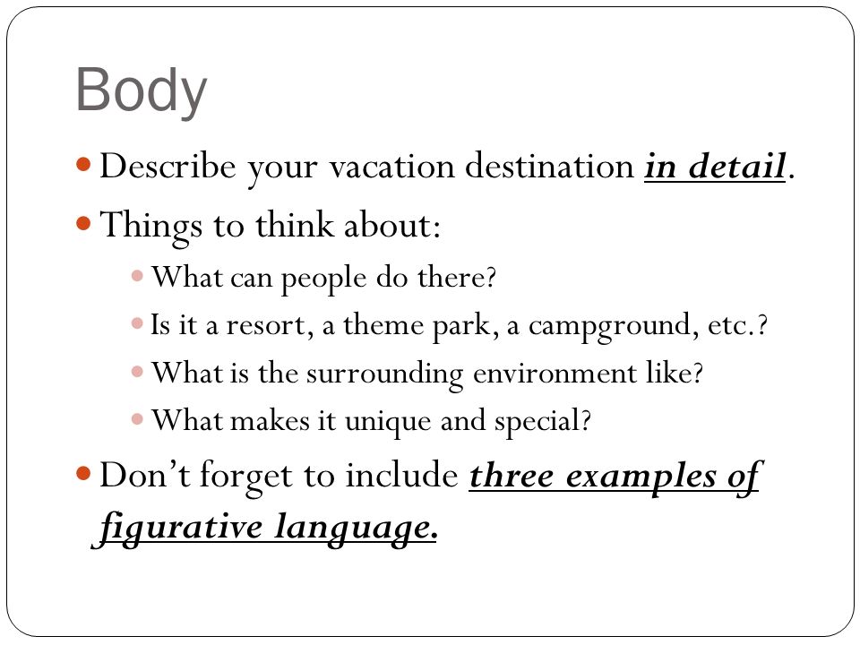 describe a holiday destination essay