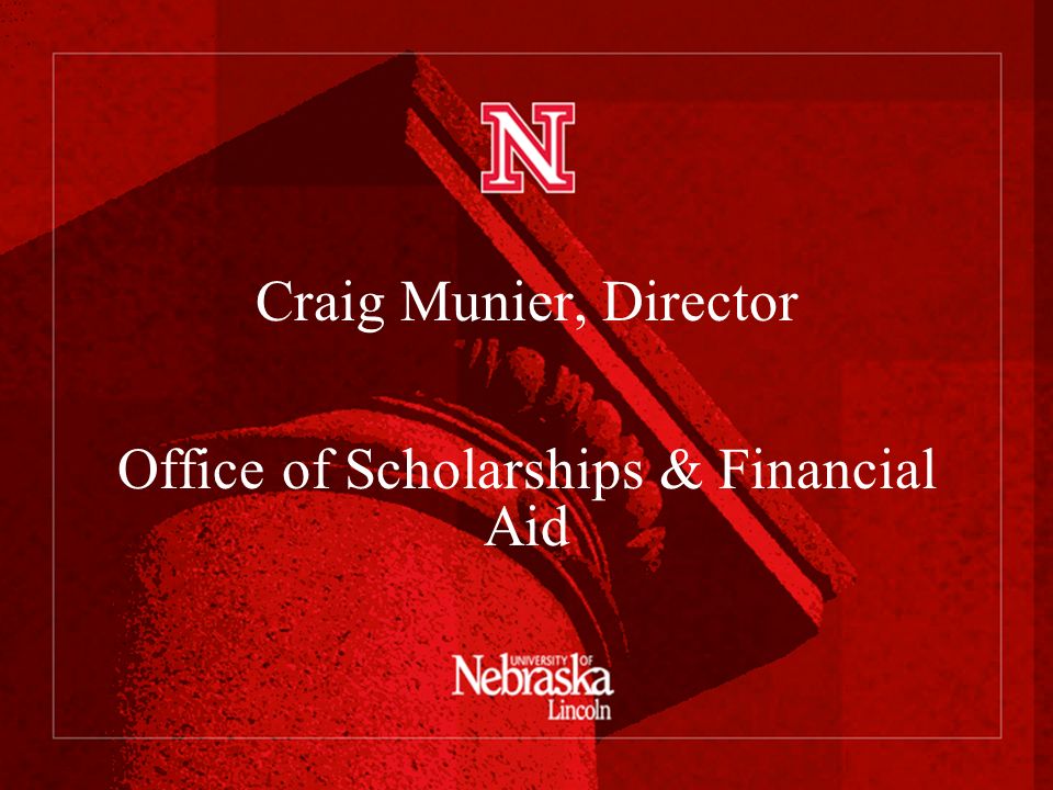 Craig Munier, Director Office of Scholarships & Financial Aid