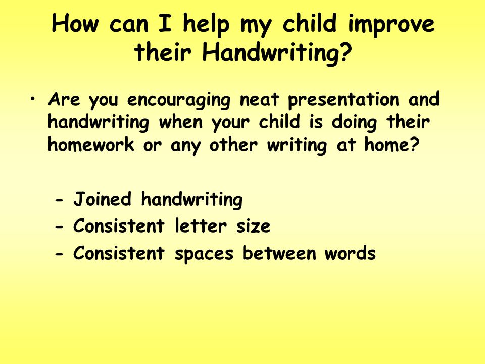 How can I help my child improve their Handwriting.