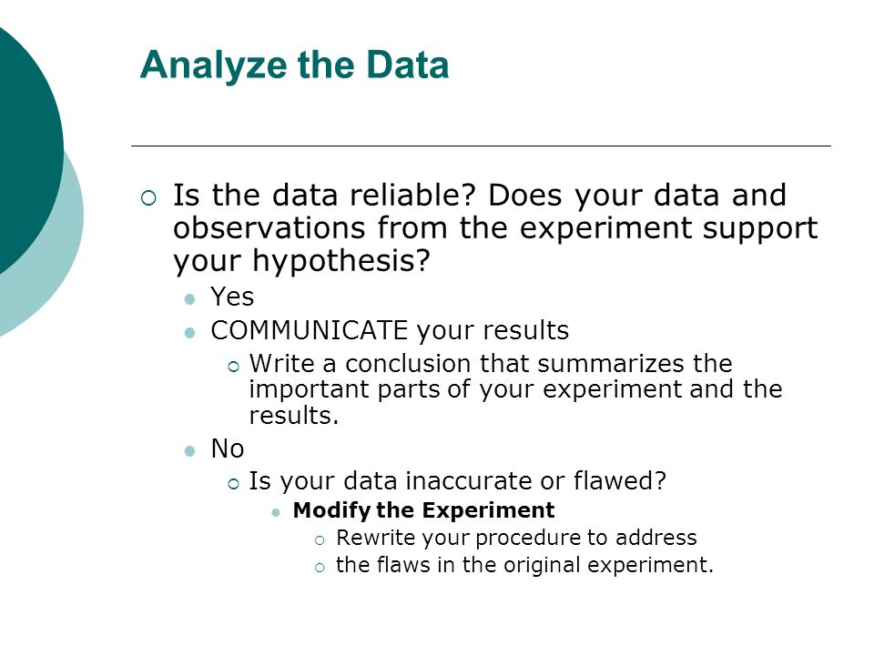 Analyze the Data  Is the data reliable.