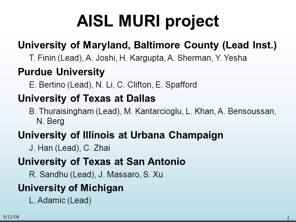 9/12/08 2 AISL MURI project University of Maryland, Baltimore County (Lead Inst.) T.
