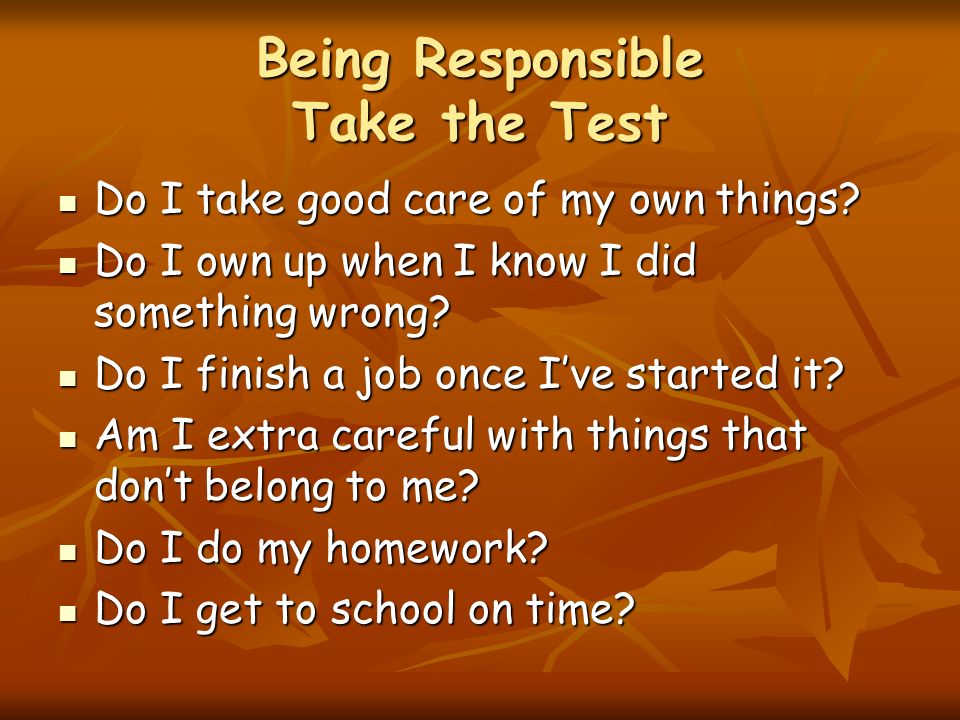 building character responsibility being responsible take the test