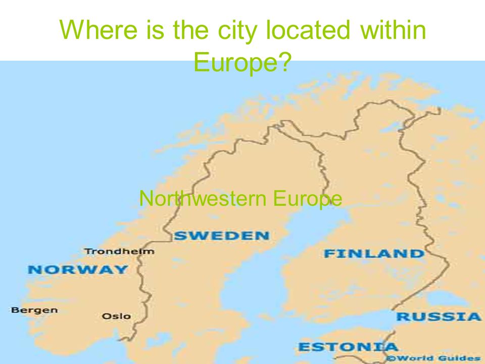 What is my City? Oslo, Norway Oslo is the capital of Norway. - ppt download