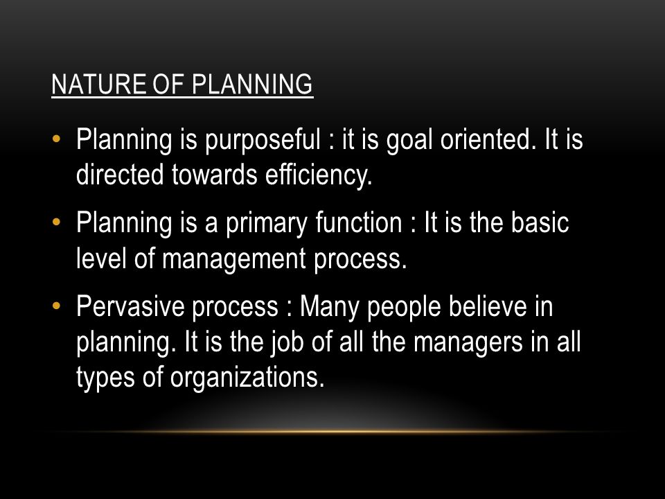 DEFINITION, NATURE AND OBJECTIVE OF PLANNING. DEFINITION. - ppt download