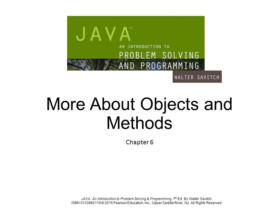 JAVA: An Introduction to Problem Solving & Programming, 7 th Ed. By ...