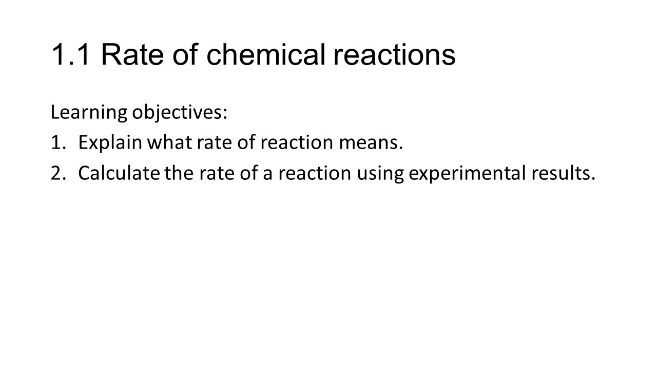 1 kinetics 1 1 the rate of chemical reactions 1 2 the rate rate expression