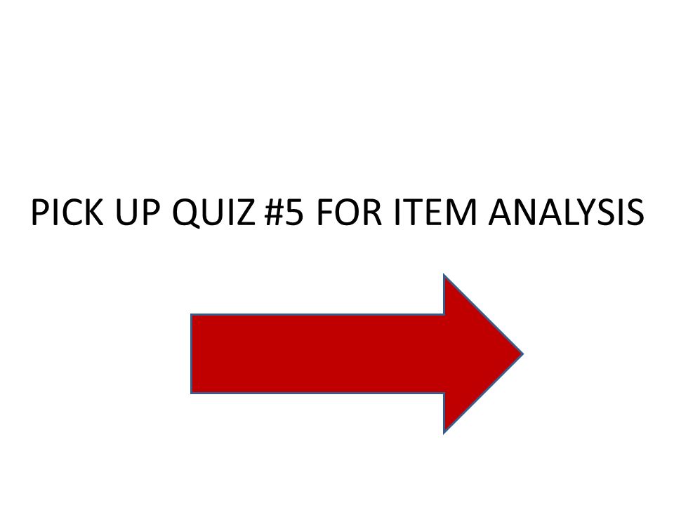 PICK UP QUIZ #5 FOR ITEM ANALYSIS. Famous Rule Changes Baseball = walks no longer count as hits, strikeouts now 3 strikes instead... 