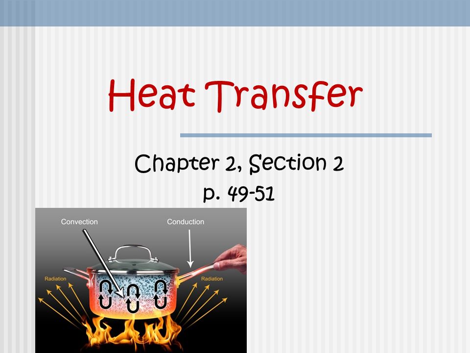 Heat Transfer Chapter 2, Section 2 p