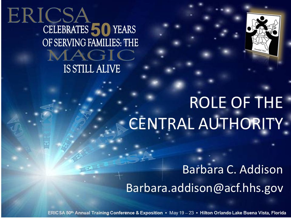 ROLE OF THE CENTRAL AUTHORITY Barbara C.