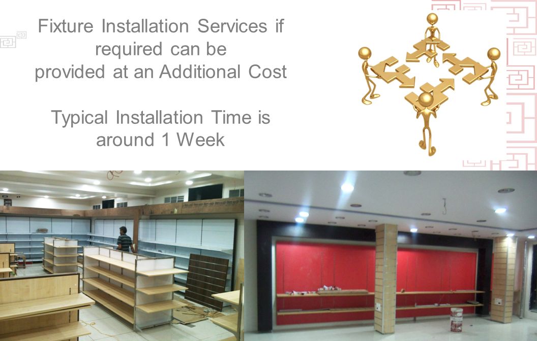Fixture Installation Services if required can be provided at an Additional Cost Typical Installation Time is around 1 Week