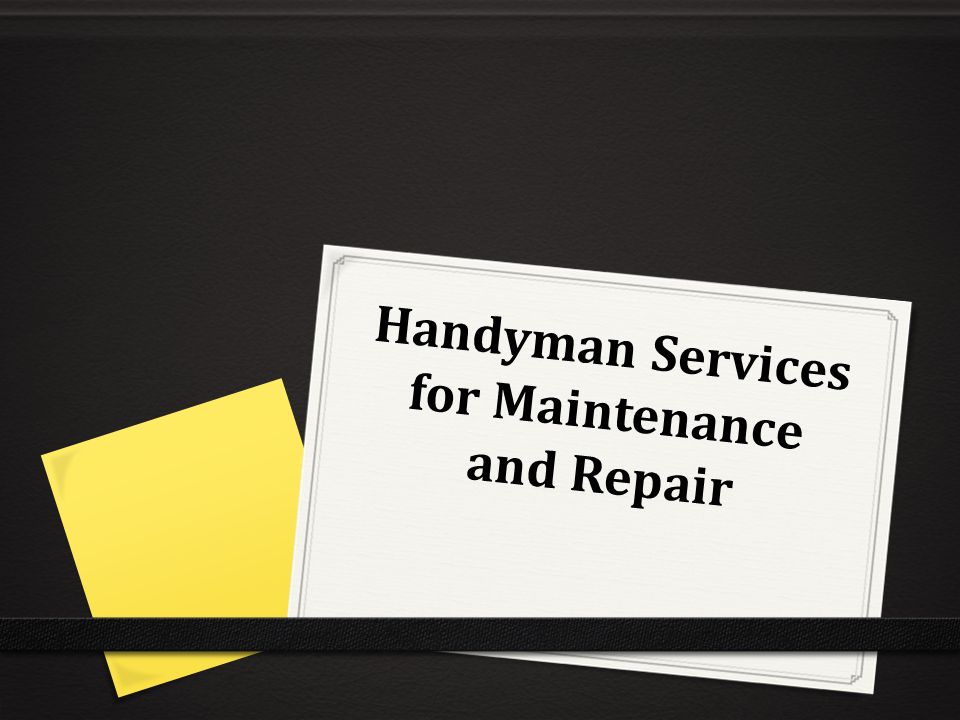 Handyman Services for Maintenance and Repair