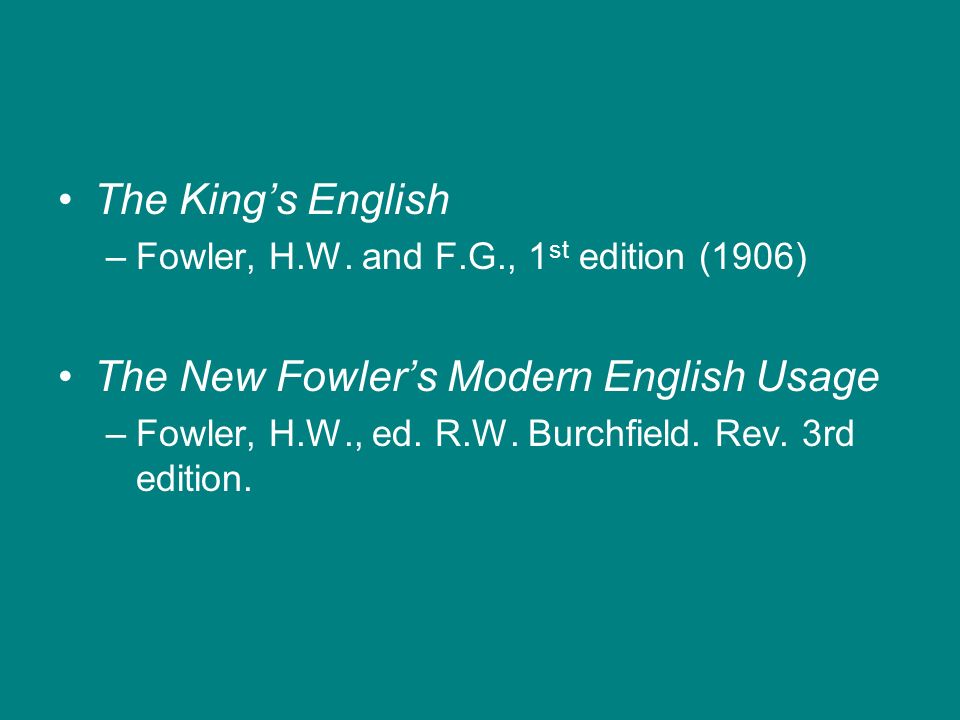 The king's English by H. W. Fowler