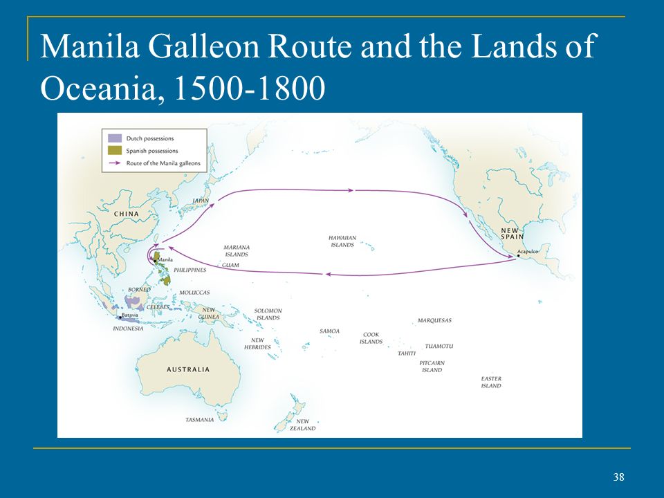 Manila Galleon Route and the Lands of Oceania,