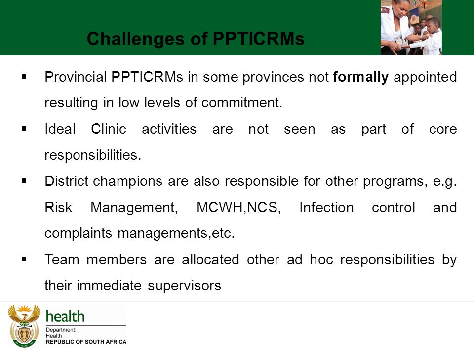  Provincial PPTICRMs in some provinces not formally appointed resulting in low levels of commitment.