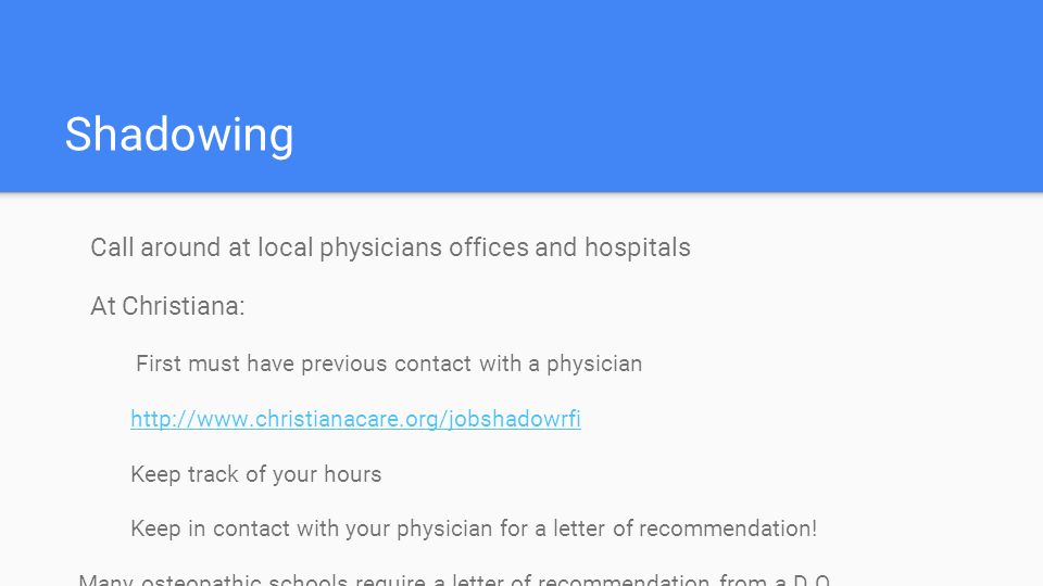 gap year making doctors meeting 2 3 14 points points points letter of recommendation from shadowing physician