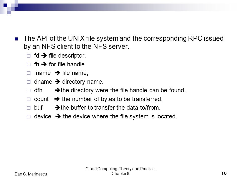 The API of the UNIX file system and the corresponding RPC issued by an NFS client to the NFS server.