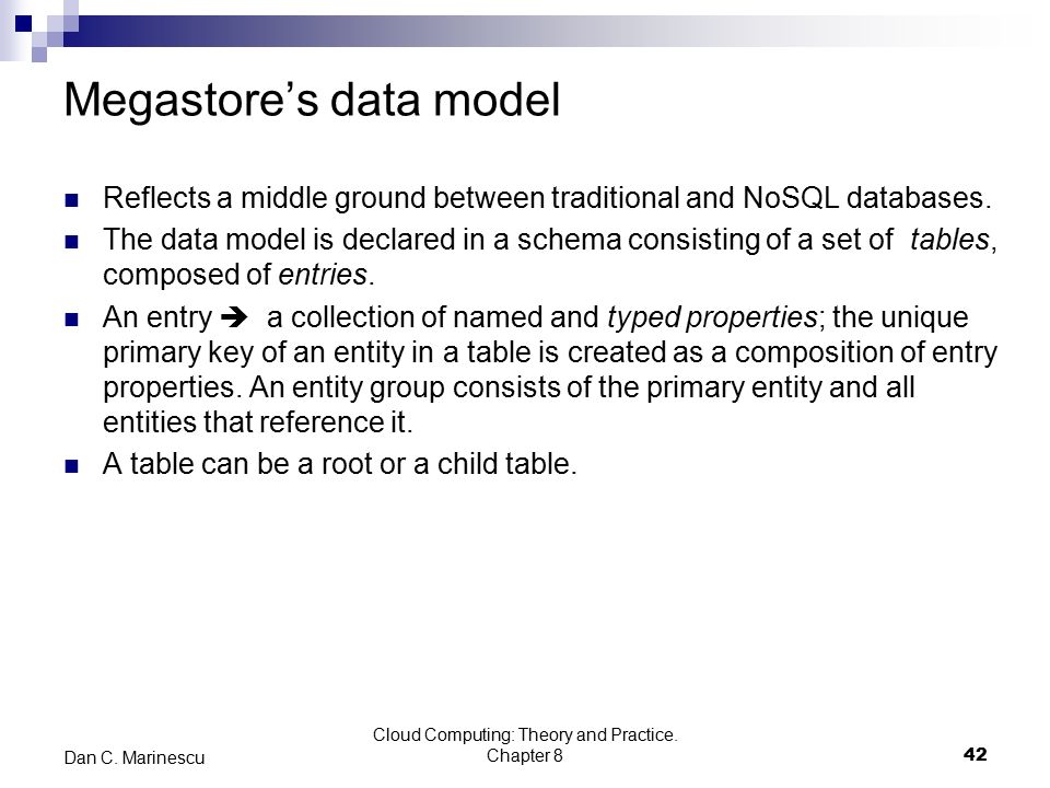 Megastore’s data model Reflects a middle ground between traditional and NoSQL databases.