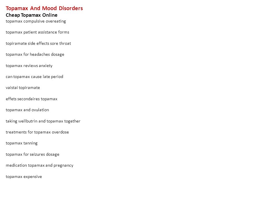 Topamax And Mood Disorders Cheap Topamax Online Topamax