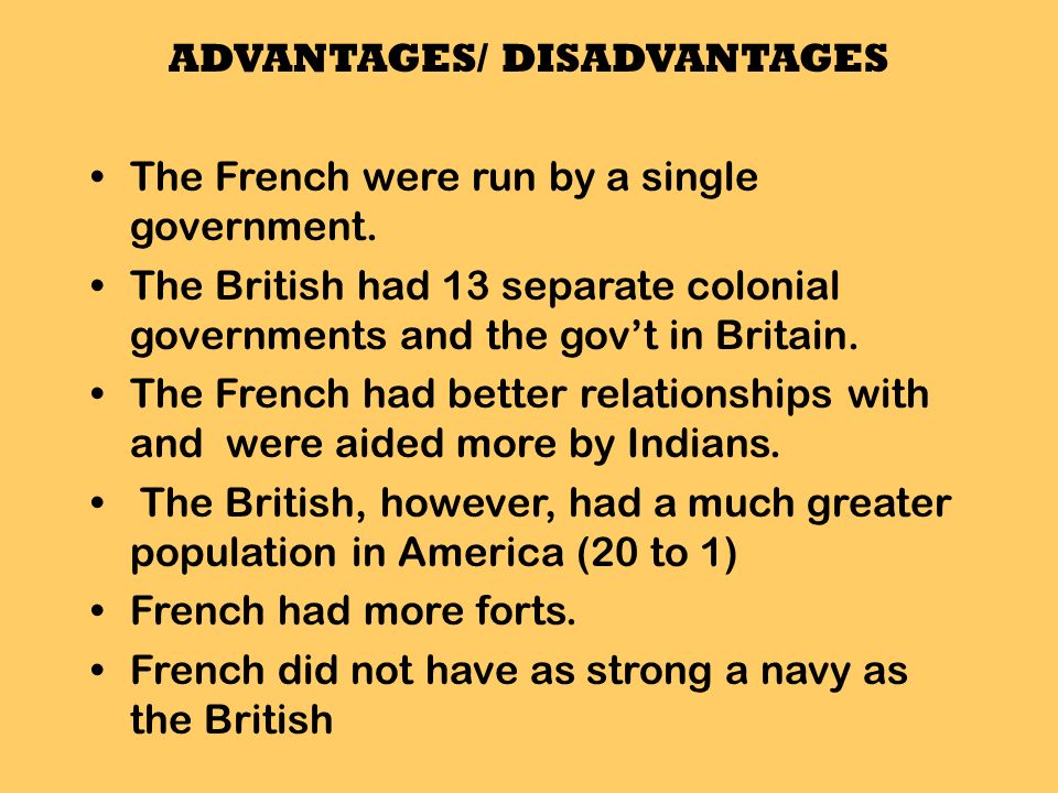 french and indian war advantages and disadvantages
