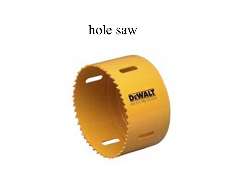 hole saw