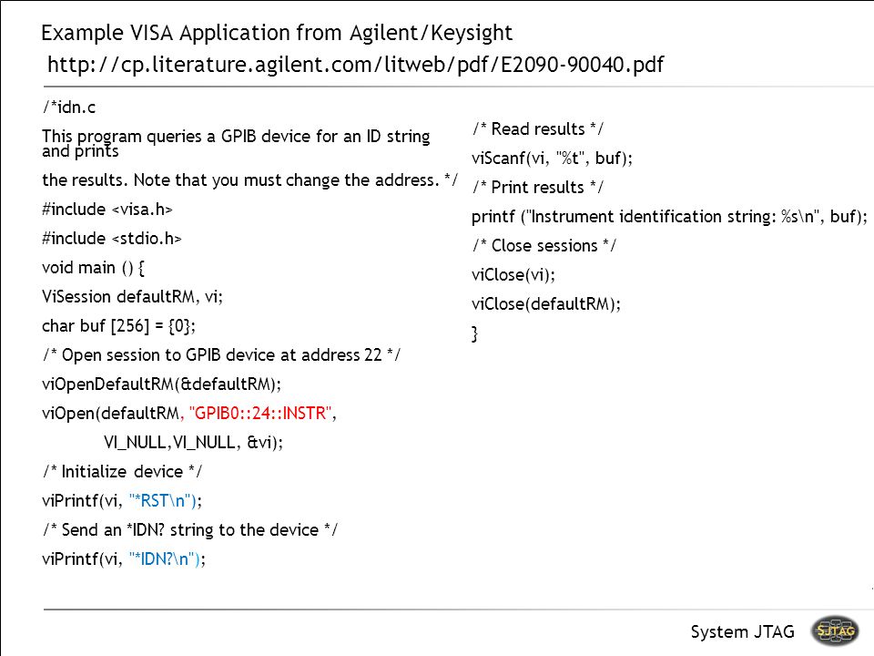 Bradford G. Van Treuren March 16, 2016 How Virtual Instrument Virtual  Architecture (VISA) relates to SJTAG What can we learn from VISA? (Part I)  - ppt download