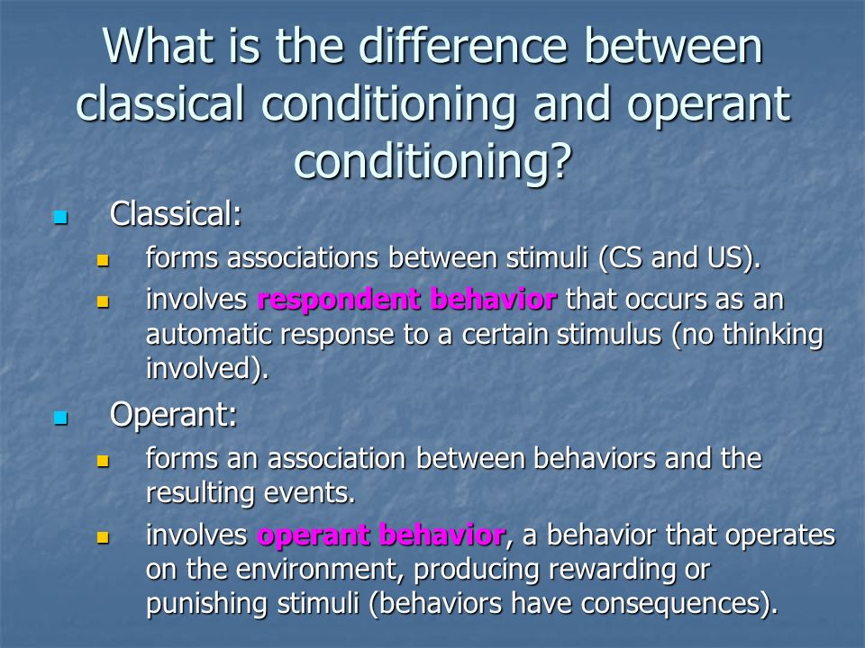 main difference between classical and operant conditioning