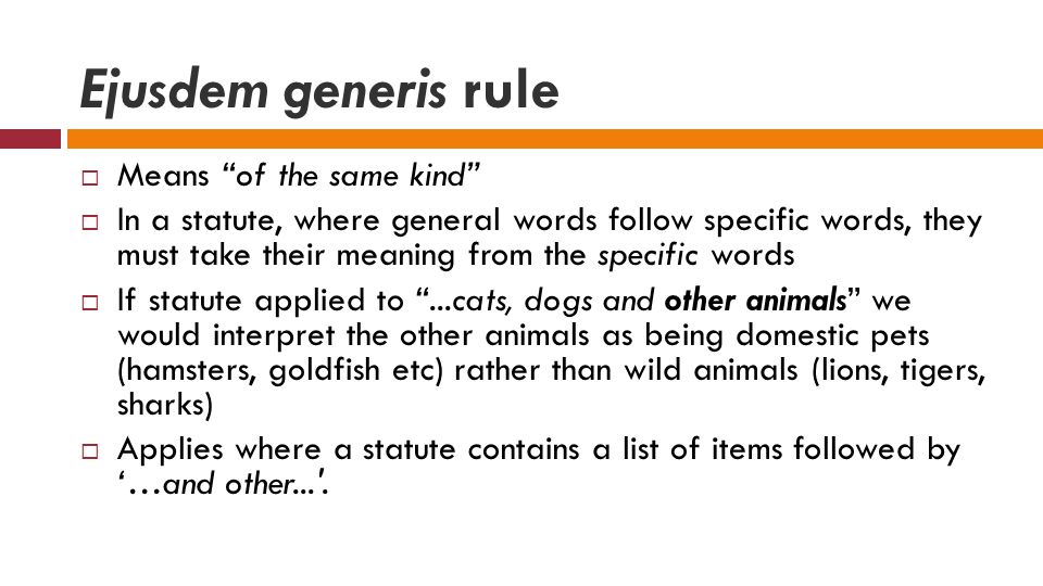 Statutory Interpretation Rules Of Language The Rules Of Language As We Have Seen It Is Important To Consider All The Words Within An Act And Their Ppt Download