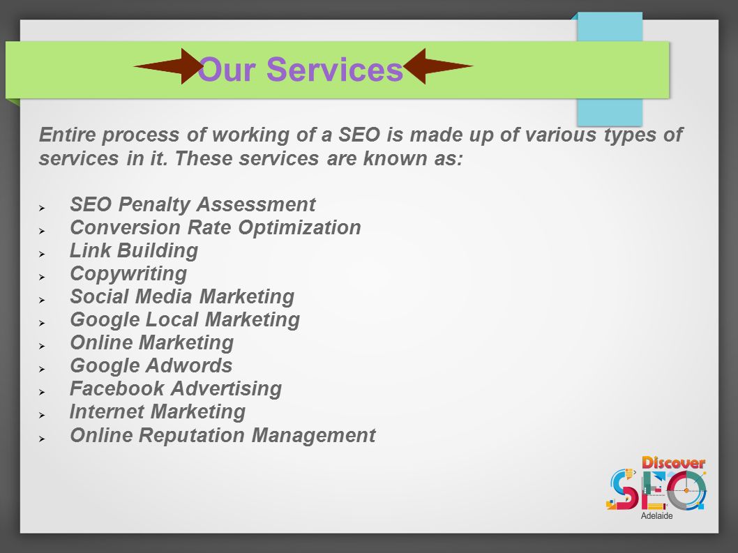 Our Services Entire process of working of a SEO is made up of various types of services in it.