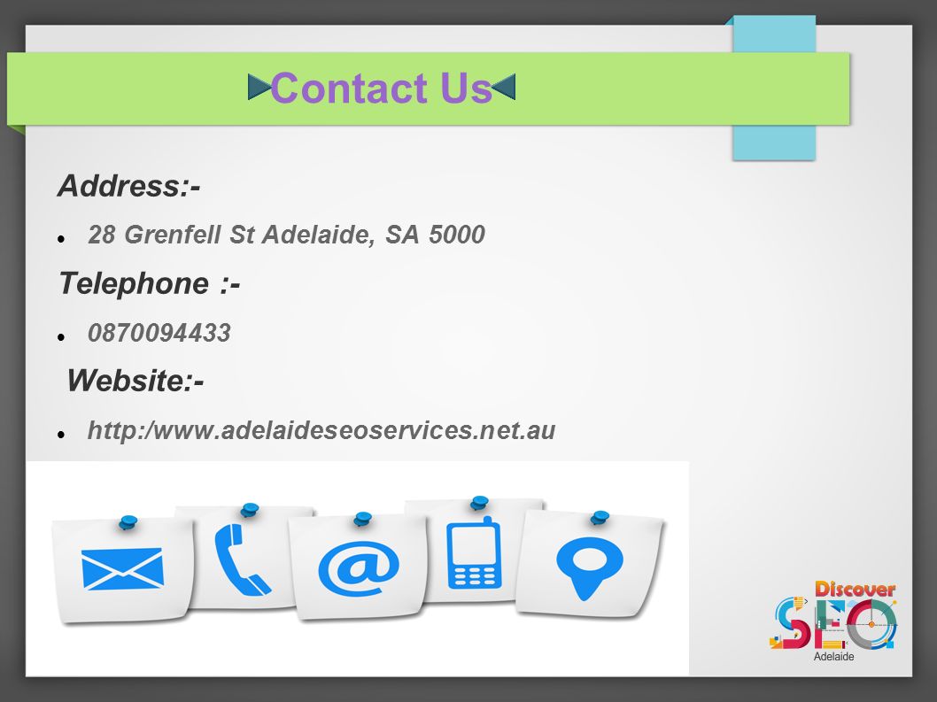 Contact Us Address:- 28 Grenfell St Adelaide, SA 5000 Telephone : Website:-