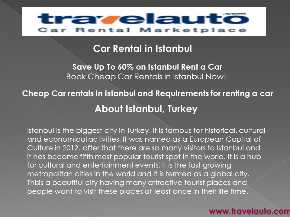 Save Up To 60% on Istanbul Rent a Car Book Cheap Car Rentals in Istanbul Now.
