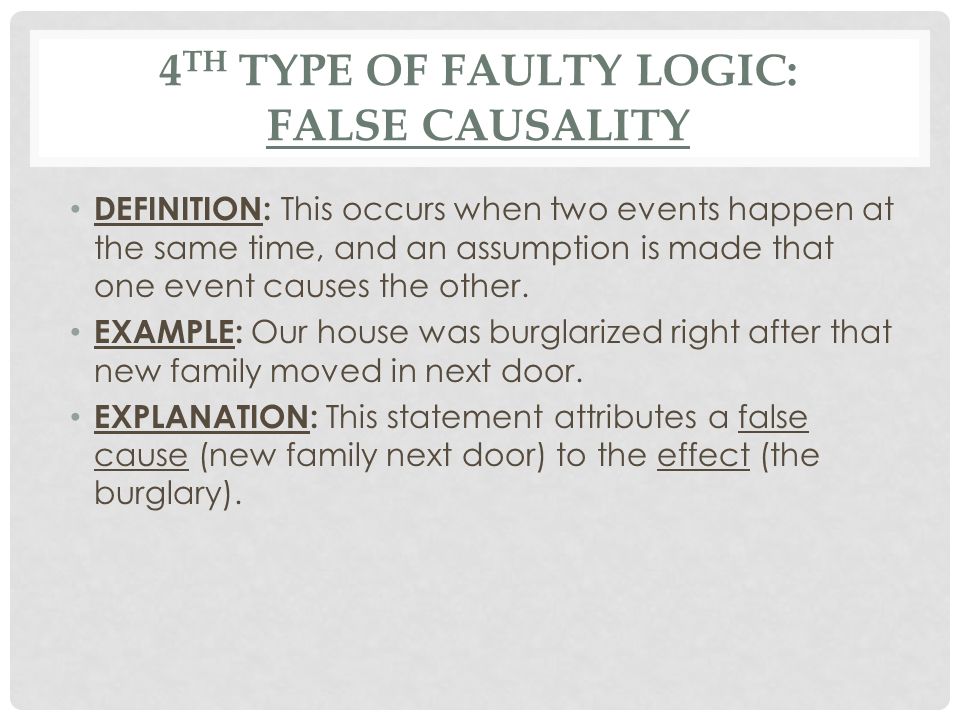 the second error is that of a false causality