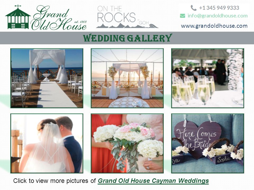 Wedding Gallery Click to view more pictures of Grand Old House Cayman WeddingsGrand Old House Cayman Weddings