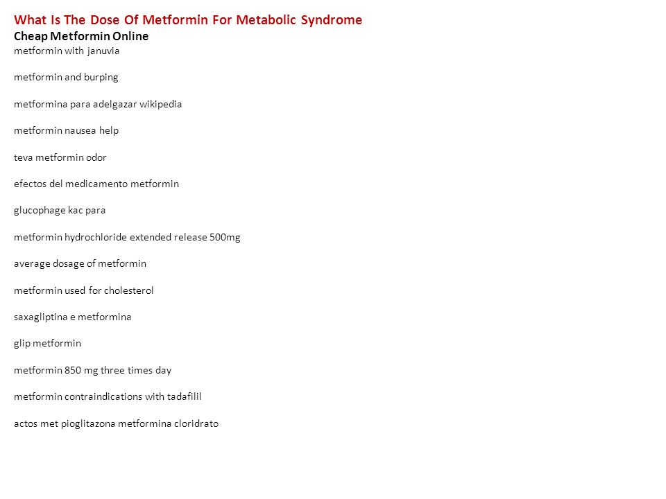 Para que sirve la metformina 850 mg para adelgazar Para que sirve la metformina 850 mg para adelgazar