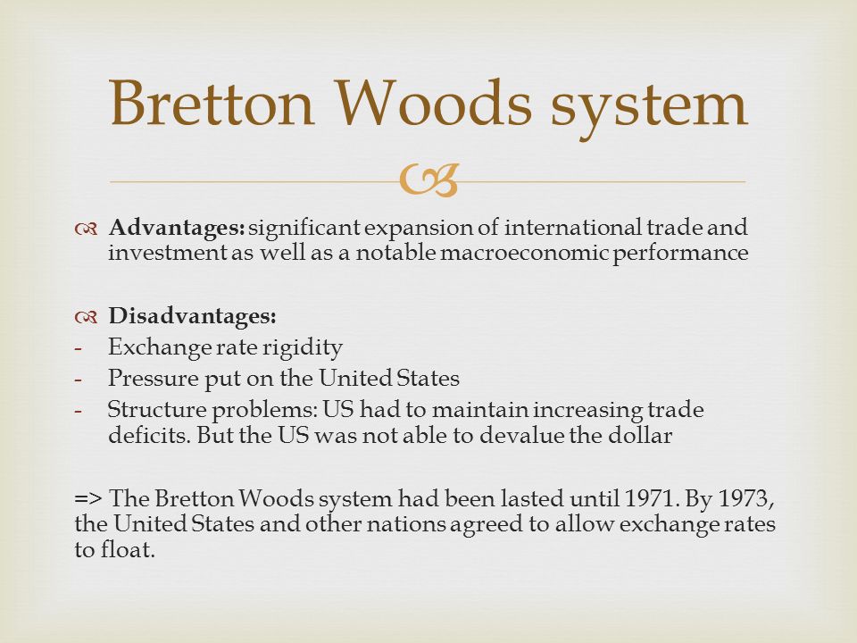 advantages of bretton woods system